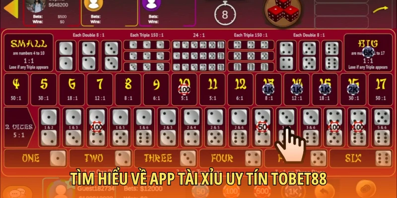 Tìm hiểu về App Tài Xỉu uy tín TOBET88