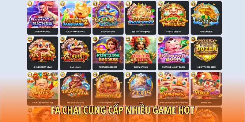 FA CHAI cung cấp nhiều game hot