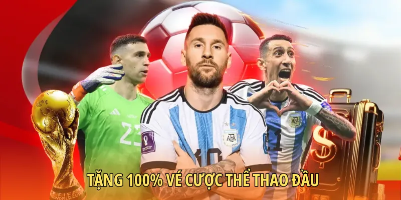Tặng 100% vé chơi thể thao đầu
