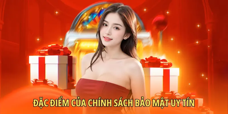 Yếu tố cần có của một chính sách bảo mật uy tín