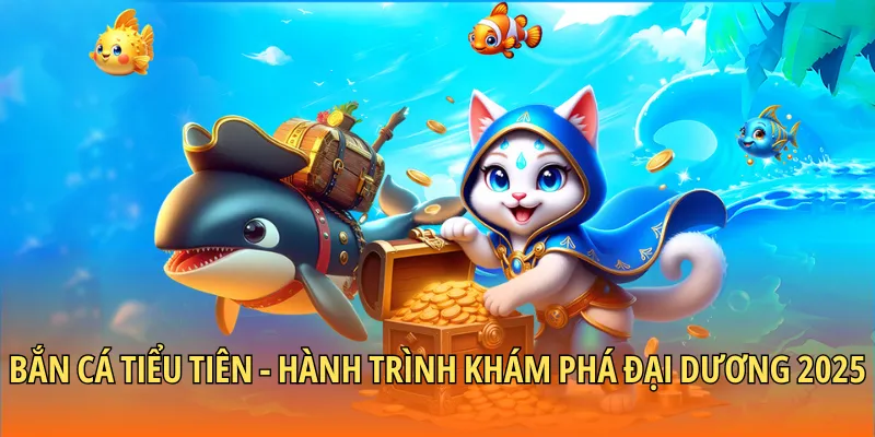 Bắn cá tiểu tiên
