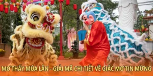 mơ thấy múa lân