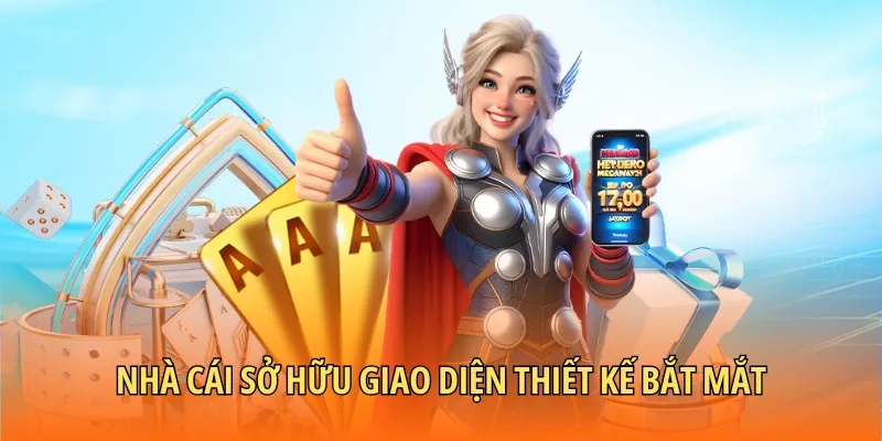 Nhà cái sở hữu giao diện thiết kế bắt mắt, đồ họa chân thực